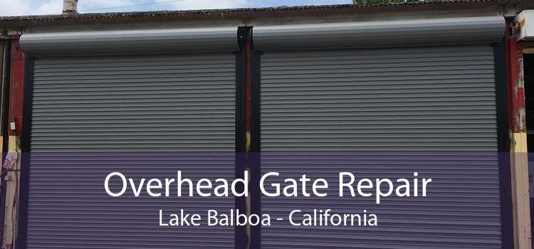 Overhead Gate Repair Lake Balboa - California